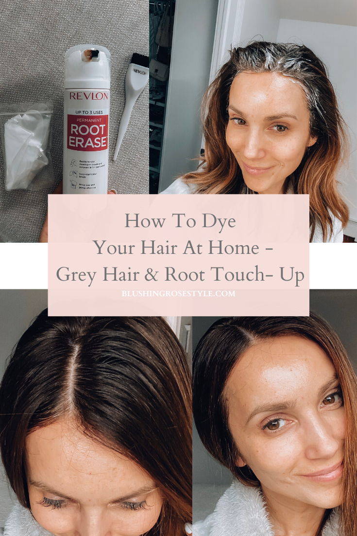 How To Dye Your Hair At Home – Grey Hair & Root Touch-Up