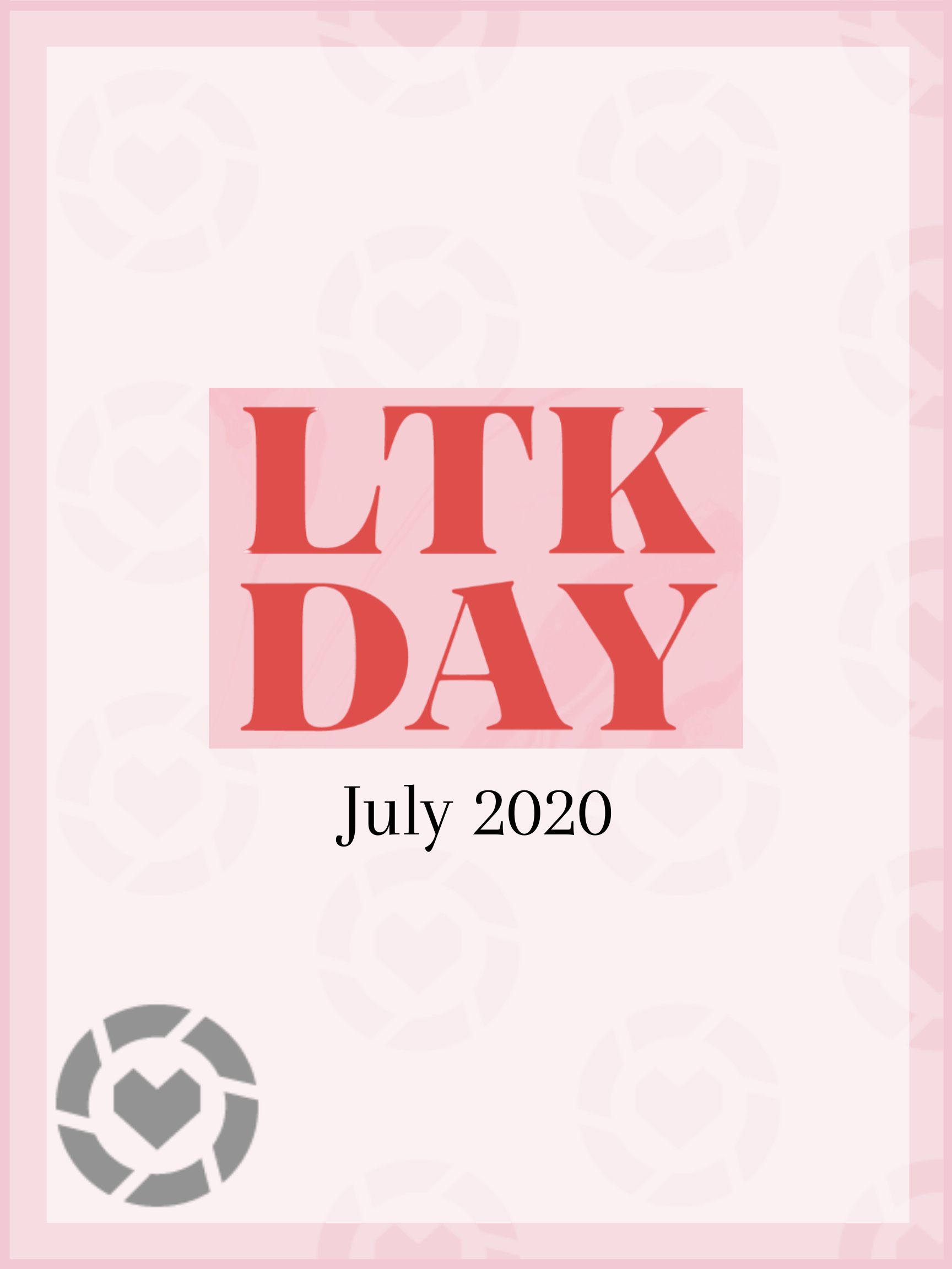 LTK DAY – July 2020
