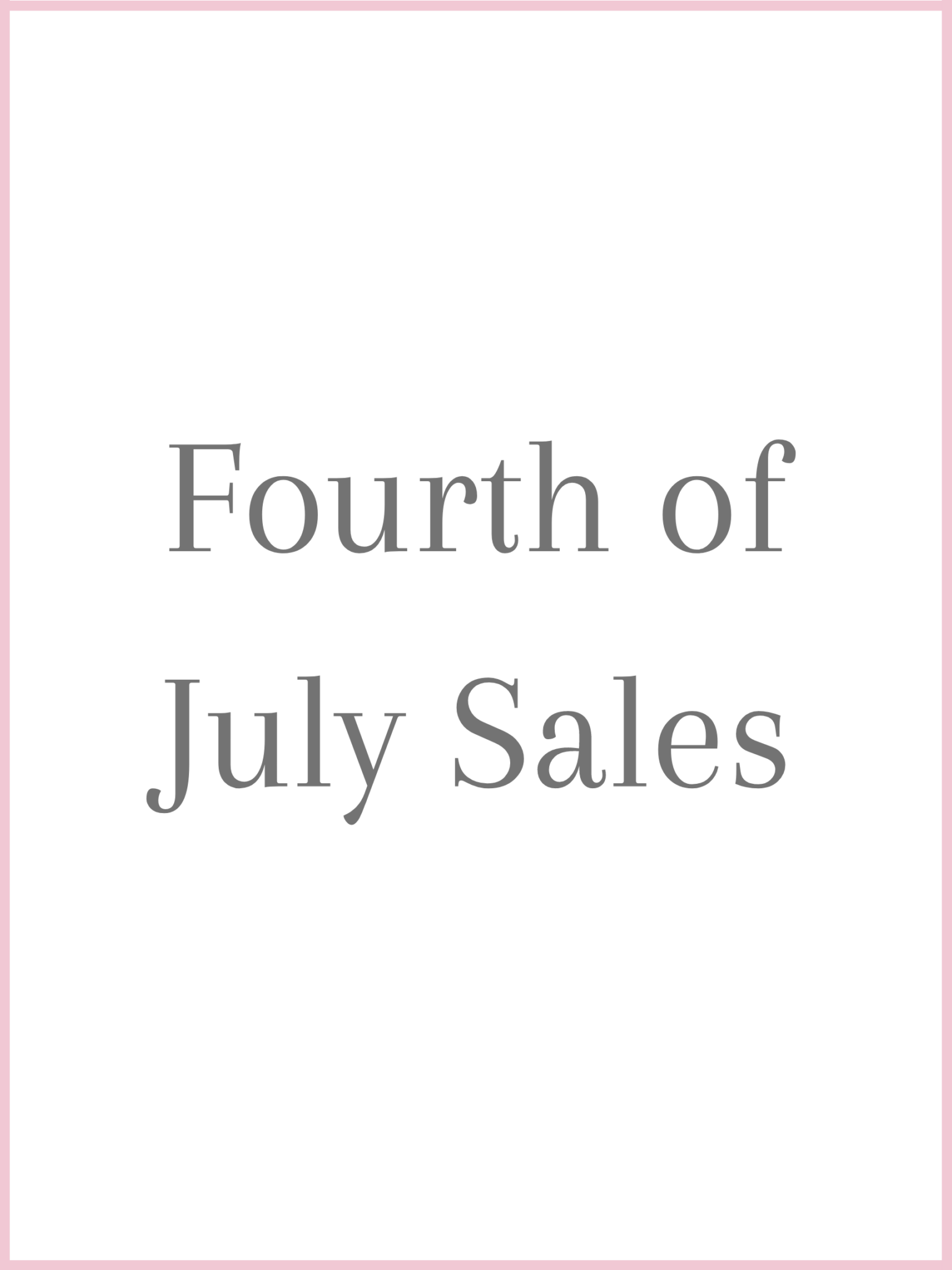 Fourth Of July Holiday Sales