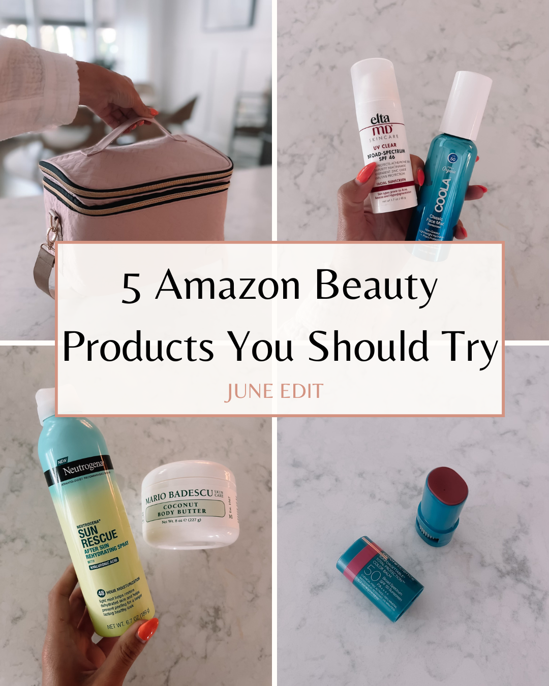 5 Amazon Beauty Products You Should Try – June Edit